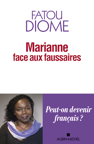 FATOU DIOME Tout cela se passe de la couleur de peau, de la couleur des  yeux, de la carte d'identité - Romans - Africavivre